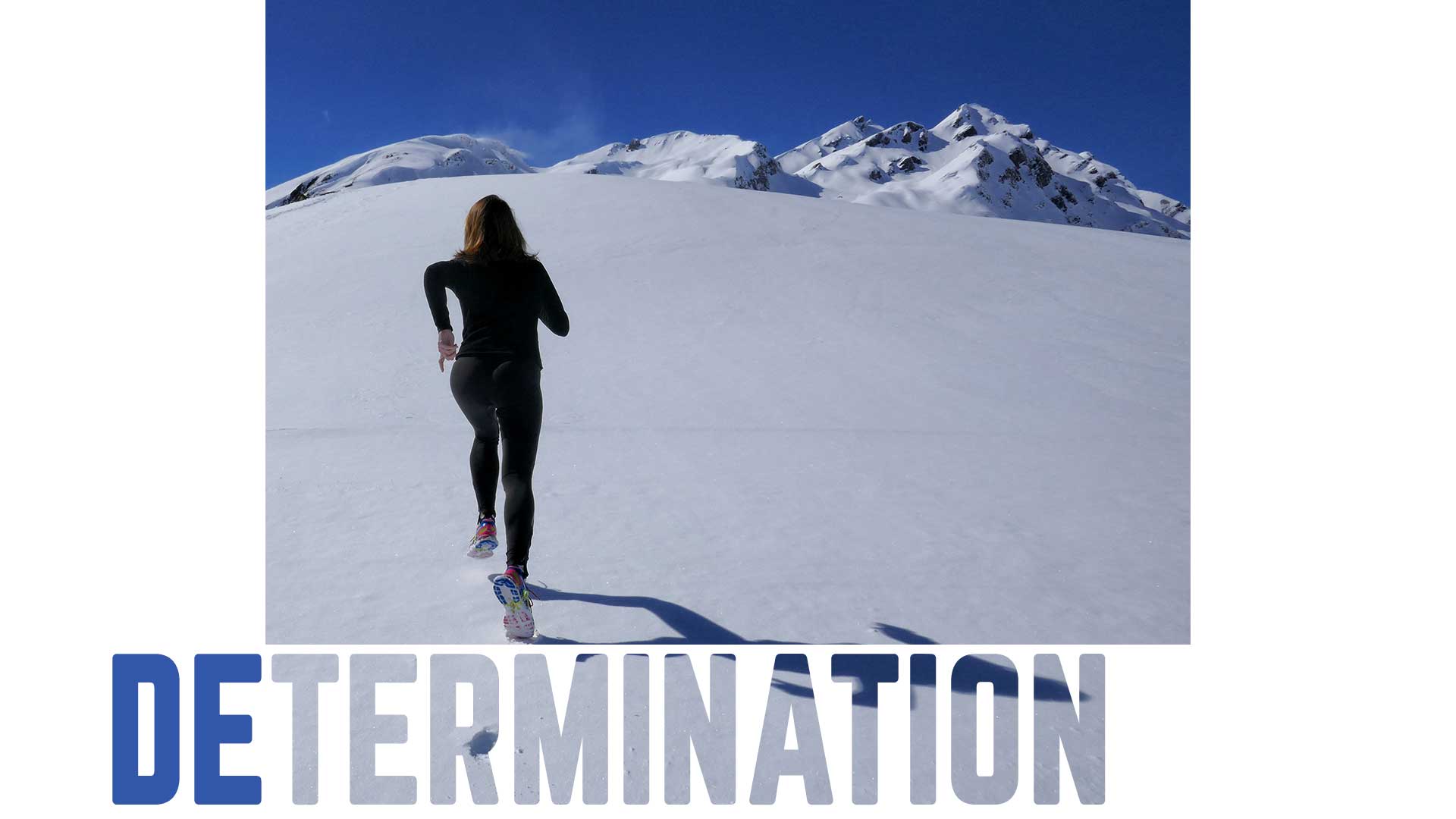 determination-success-quote-women-run-snow-mountains-cpld